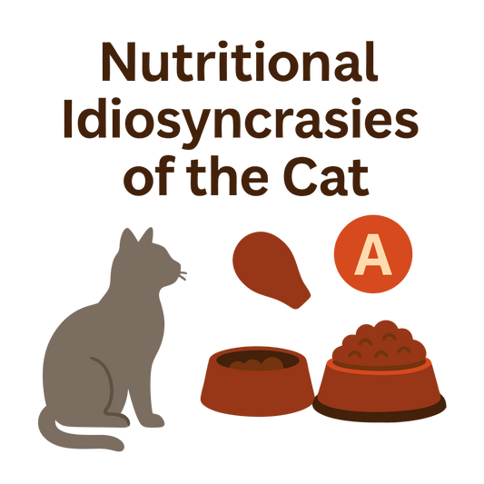 Nutritional Idiosyncrasies of the Cat